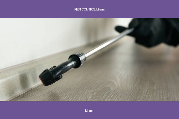 PEST CONTROL Miami